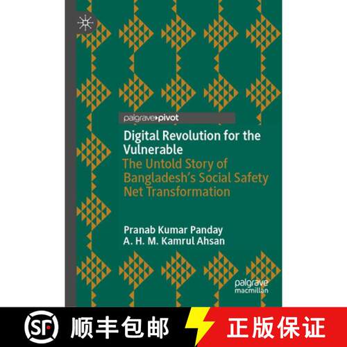 【3-4周达】精装 Digital Revolution for the Vulnerable: The Untold Story of Bangladesh’s Social Safet... [9789819579792]