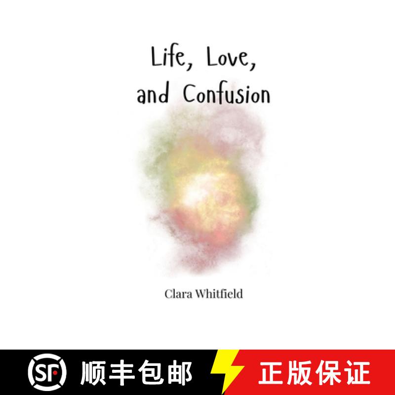 预订 Life, Love, and Confusion [9781805664659]