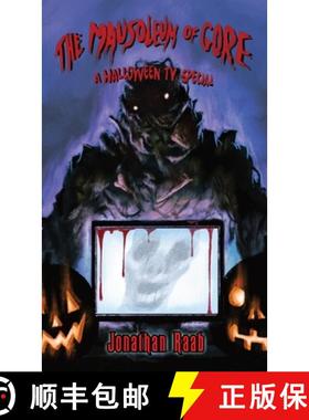 预订 The Mausoleum of Gore: A Halloween TV Special [9798987968840]