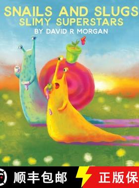 【3-4周达】Snails and Slugs : Slimy Superstars [9781946908025]
