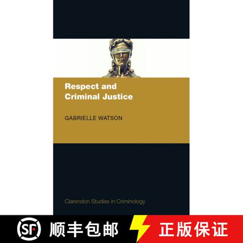 【3-4周达】精装 Respect & Criminal Justice CSC: Ncs C [9780198833345]