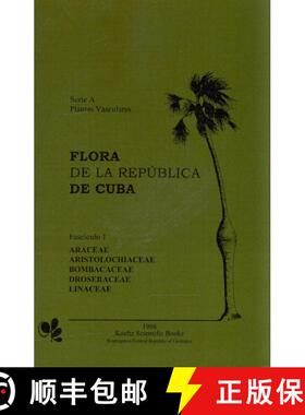 预订 Flora de la República de Cuba, Series A: Plantas Vasculares, Fascículo 1 [9783874294072]