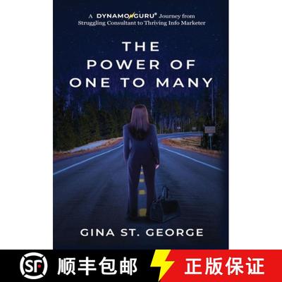 【3-4周达】The Power of One to Many: A DYNAMOGURU Journey from Struggling Consultant to Thriving Info... [9781637926345]