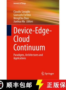 【3-4周达】Device-Edge-Cloud Continuum : Paradigms, Architectures and Applications [9783031421938]