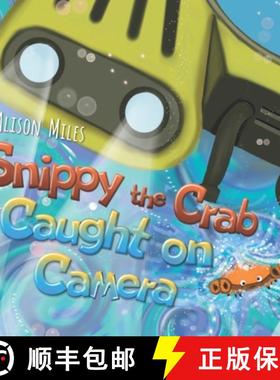 【3-4周达】Snippy The Crab - Caught on Camera! [9781915130013]