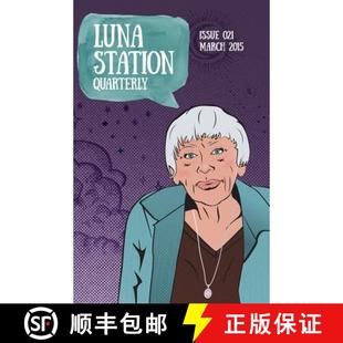 Luna Station Quarterly 021 4周达 Issue 9781938697579