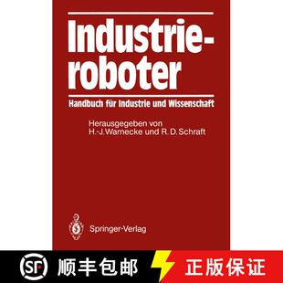 【3-4周达】Industrieroboter: Handbuch für Industrie und Wissenschaft (Softcover reprint of the origi... [9783642955914]