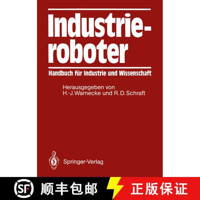 【3-4周达】Industrieroboter: Handbuch für Industrie und Wissenschaft (Softcover reprint of the origi... [9783642955914]