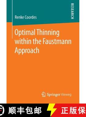 【3-4周达】Optimal Thinning within the Faustmann Approach [9783658069582]
