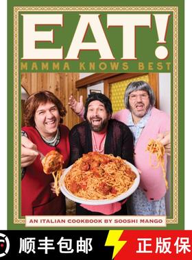 【3-4周达】Eat! An Italian Cookbook by Sooshi Mango: Mamma Knows Best [9781761500787]