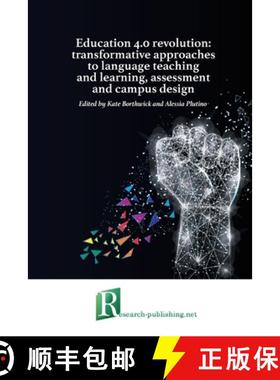 预订 Education 4.0 revolution: transformative approaches to language teaching and learning, assessmen... [9782490057658]