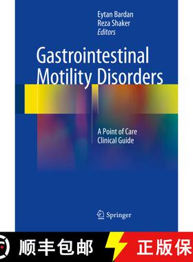 【3-4周达】Gastrointestinal Motility Disorders : A Point of Care Clinical Guide [9783319593500]