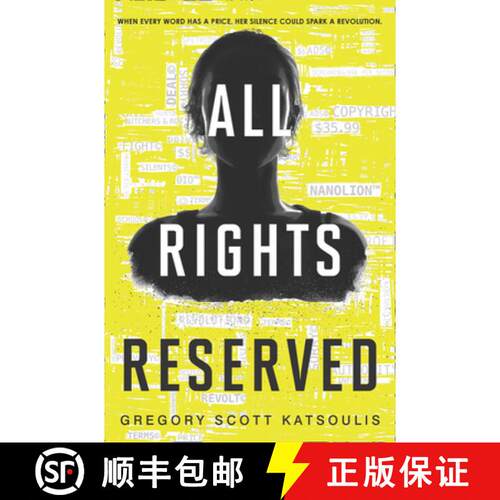 【3-4周达】All Rights Reserved: The Must Read Ya Dystopian Thriller That Will Have You on the Edge of... [9781848457263]