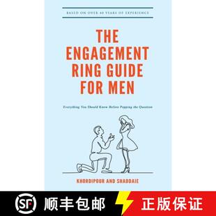 【3-4周达】The Engagement Ring Guide For Men: Everything You Should Know Before Popping The Question [9781951490300]