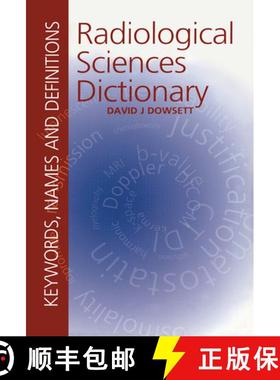 【3-4周达】Radiological Sciences Dictionary: Keywords, Names and Definitions [9780340941676]