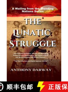 【3-4周达】Wailing from the Bleeding Nations: The Effect of a Lunatic Struggle. [9781739111632]