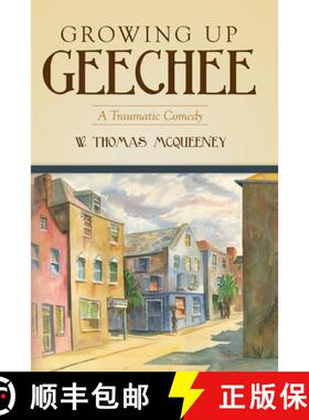 【3-4周达】Growing Up Geechee: A Traumatic Comedy [9781641113212]