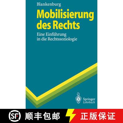 【3-4周达】Mobilisierung des Rechts : Eine Einführung in die Rechtssoziologie [9783540557319]