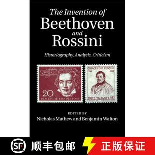 and Rossini Criticism The Analysis 4周达 9781316649541 Invention Historiography Beethoven