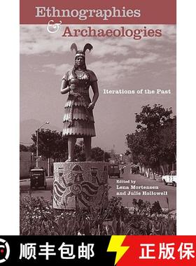 【3-4周达】Ethnographies and Archaeologies: Iterations of the Past [9780813033662]