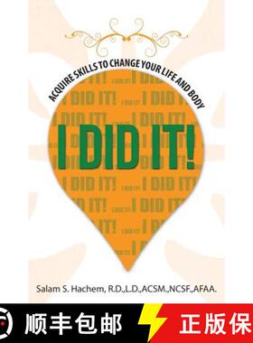 【3-4周达】I Did It!: Acquire Skills to Change Your Life and Body [9781504349246]