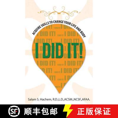 【3-4周达】I Did It!: Acquire Skills to Change Your Life and Body [9781504349246]