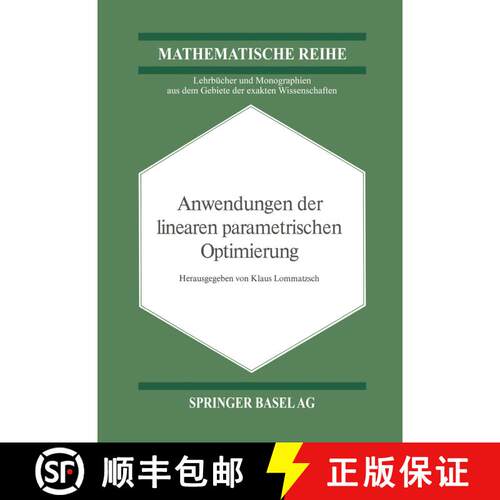 【3-4周达】Anwendungen der Linearen Parametrischen Optimierung [9783034855549]
