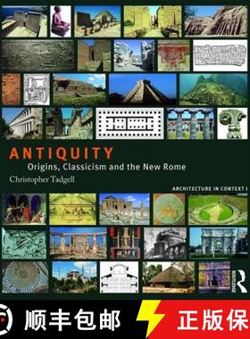 【3-4周达】Antiquity: Origins, Classicism and the New Rome [9781138038837]
