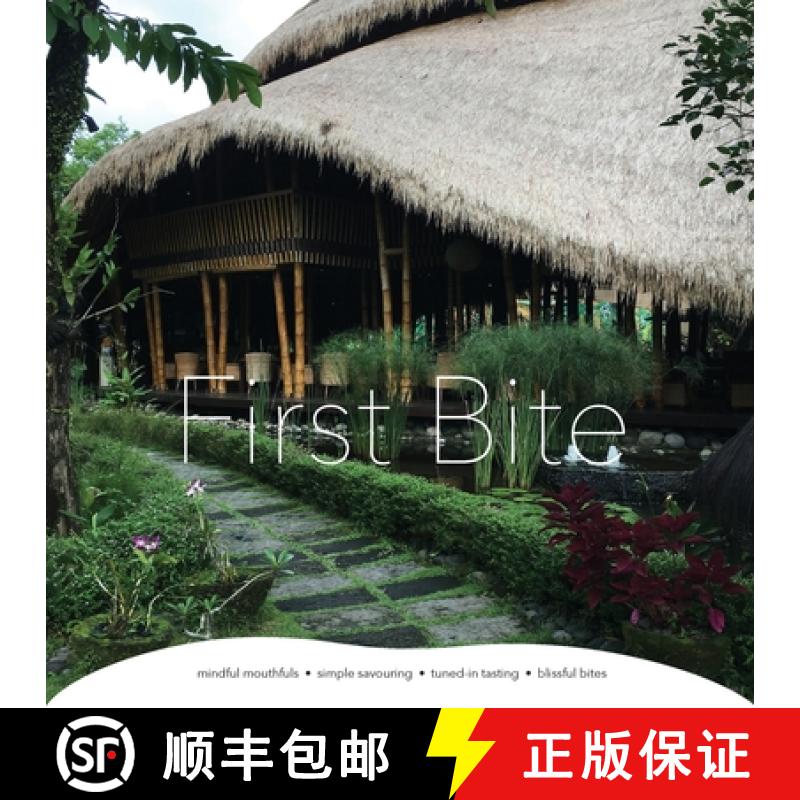 【3-4周达】First Bite: mindful mouthfuls    simple savouring    tuned-in tasting    blissful bites [9780645011029]