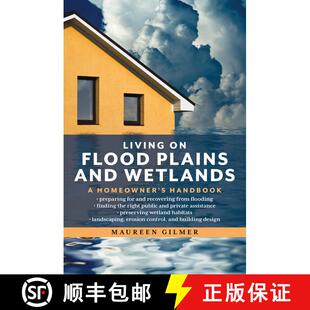 【3-4周达】Living on Flood Plains and Wetlands : A Homeowner's Handbook [9781493038343]