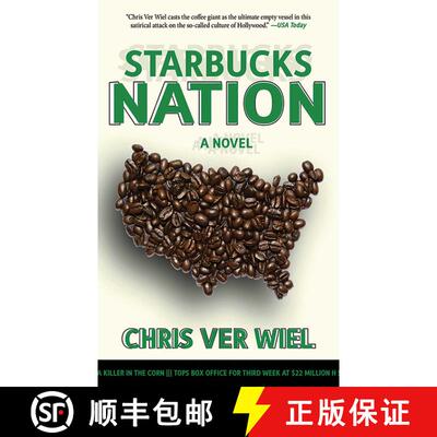【3-4周达】Starbucks Nation: A Satirical Novel of Hollywood [9781611450187]
