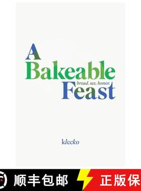 【3-4周达】A Bakeable Feast [9798218310523]