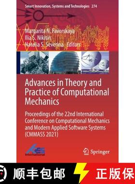 【3-4周达】Advances in Theory and Practice of Computational Mechanics: Proceedings of the 22nd Intern... [9789811689253]