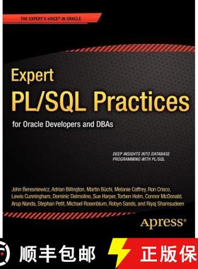 【3-4周达】Expert PL/SQL Practices : for Oracle Developers and DBAs (1st ed.) (1st ed.) [9781430234852]