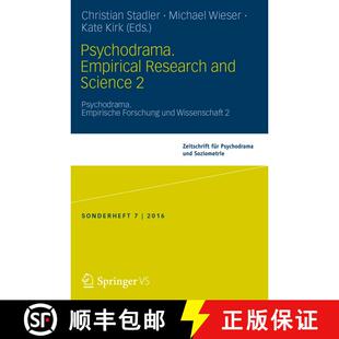 【3-4周达】Psychodrama. Empirical Research and Science 2 : Psychodrama. Empirische Forschung und Wiss... [9783658130145]