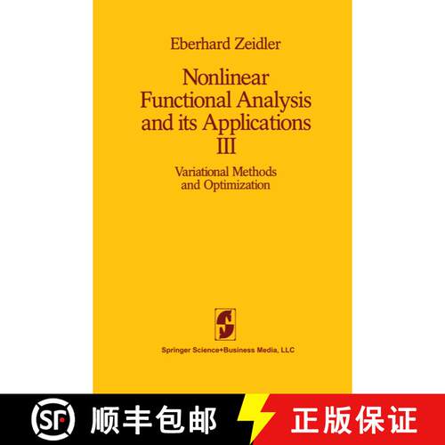 【3-4周达】精装 Nonlinear Functional Analysis and its Applications : III: Variational Methods and Opt... [9780387909158]