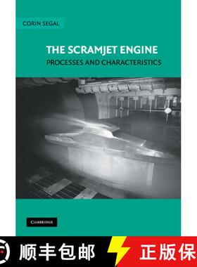 【3-4周达】Scramjet Engine: Processes and Characteristics - The Scramjet Engine: Processes and Charac... [9781107402522]