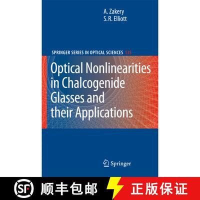 【3-4周达】精装 Optical Nonlinearities in Chalcogenide Glasses and their Applications [9783540710660]