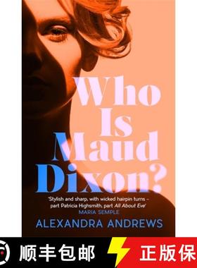 【3-4周达】Who is Maud Dixon?: a wickedly twisty thriller with a character you'll never forget [9781472274687]