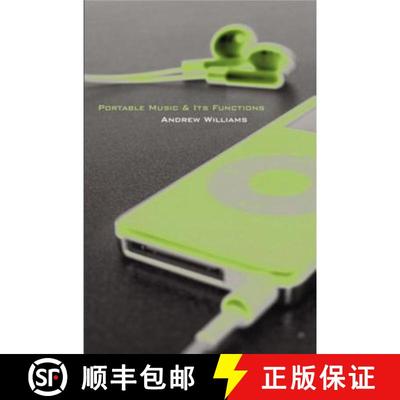预订 Portable Music & Its Functions [9780820481258]