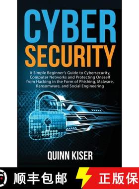 【3-4周达】Cybersecurity: A Simple Beginner's Guide to Cybersecurity, Computer Networks and Protectin... [9781952559761]