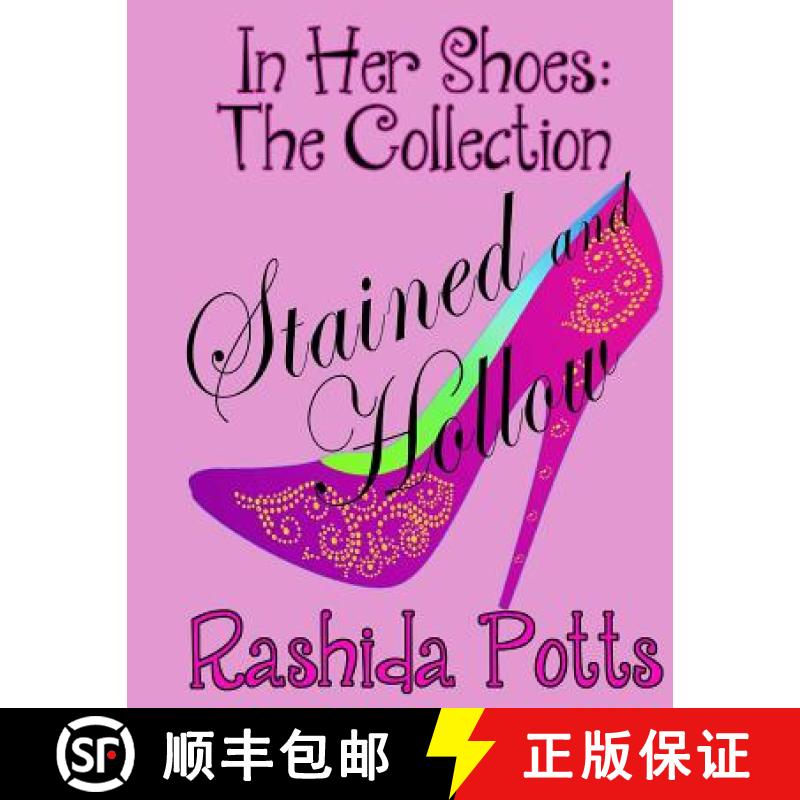 【3-4周达】In Her Shoes: Stained and Hollow: Slip Away From Hurt, Step Into Healing, Walk Towards Help [9781942022022]