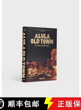 【3-4周达】AlUla Old Town: An Oasis of Heritage [9781649803375]