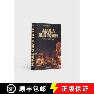 【3-4周达】AlUla Old Town: An Oasis of Heritage [9781649803375]