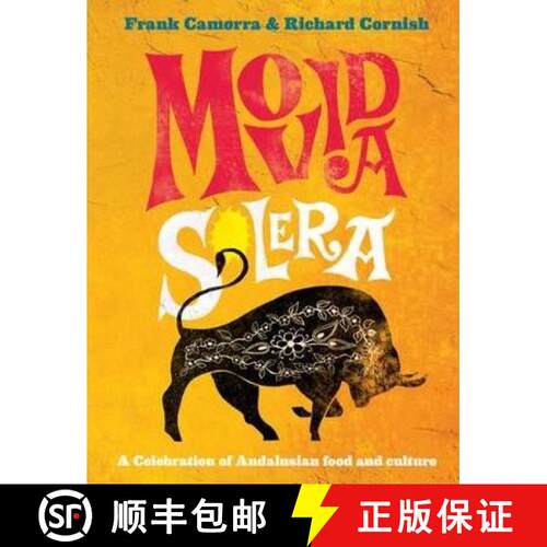 【3-4周达】精装 MoVida Solera: A Celebration of Andalusian Food and Culture [9781908337269]