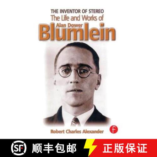 【3-4周达】The Inventor of Stereo: The Life and Works of Alan Dower Blumlein [9780240516288]