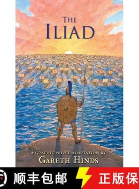 【3-4周达】The Iliad: A Graphic Novel: Homer's thrilling ancient Greek myth told in pacy full-colour ... [9780763696634]