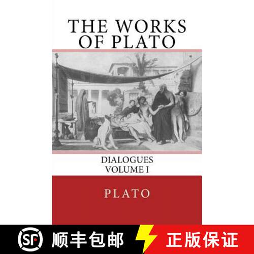 【3-4周达】The Works of Plato: Dialogues (Volume I) [9783959402170]