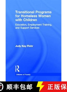 【3-4周达】Transitional Programs for Homeless Women with Children : Education, Employment Traning, an... [9780815333166]