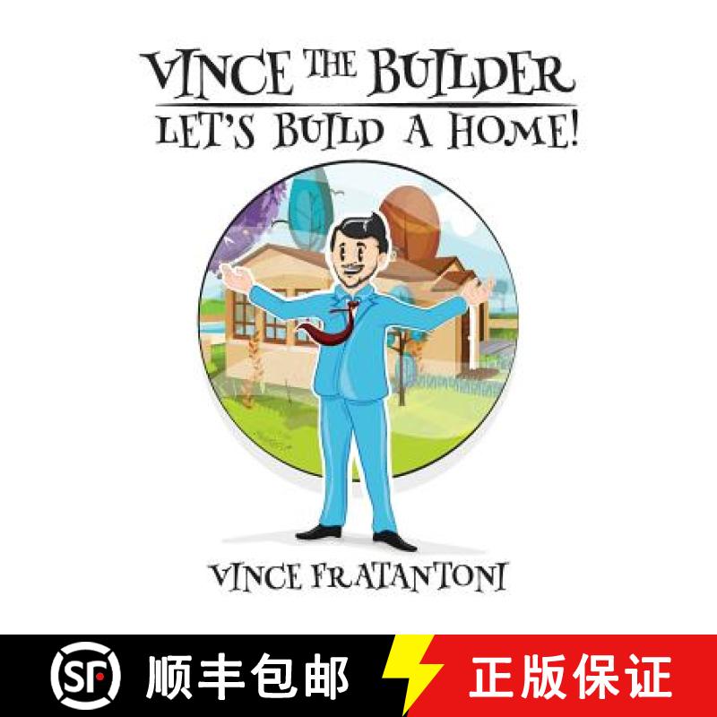 【3-4周达】Vince The Builder: Let's Build A Home! [9780983126867]